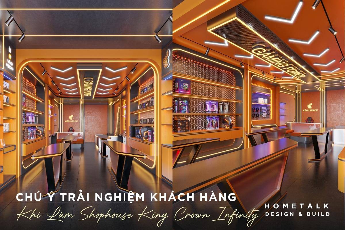 uu tien nhan dien, trai nghiem khach hang khi thi cong shophouse king crown infinity