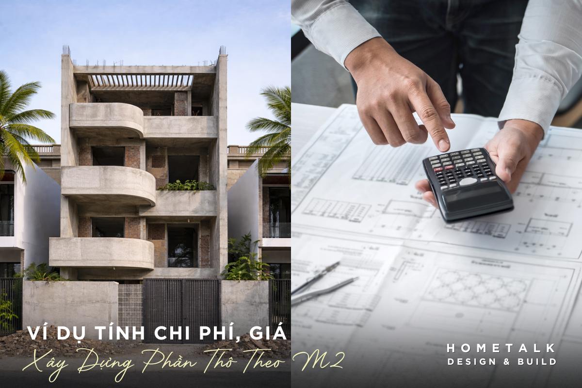 Ví dụ tính chi phí xây thô nhà ở chuẩn từ chuyên gia vi du tinh chi phi xay tho nha o chuan tu chuyen gia