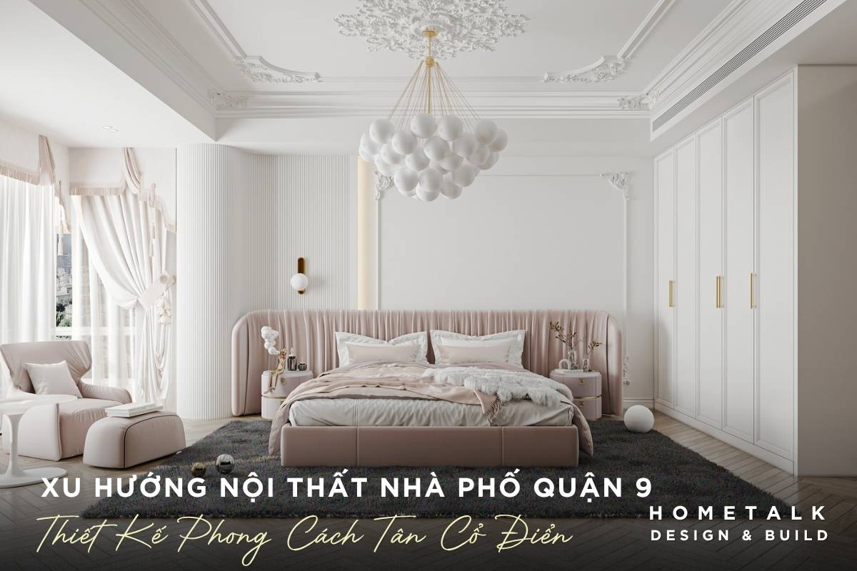 xu huong thiet ke noi that phong ngu neo classic nha pho quan 9 gam mau trang hong