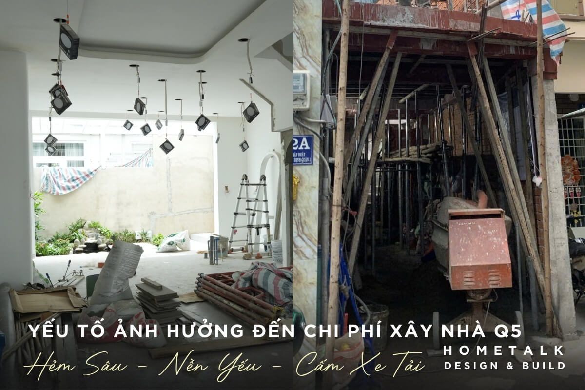 yeu to anh huong den chi phi xay nha quan 5 khien chi phi van chuyen, thi cong va gia co nen mong co the tang so voi khu vuc khac